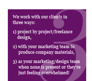 We work with our clients in three ways...